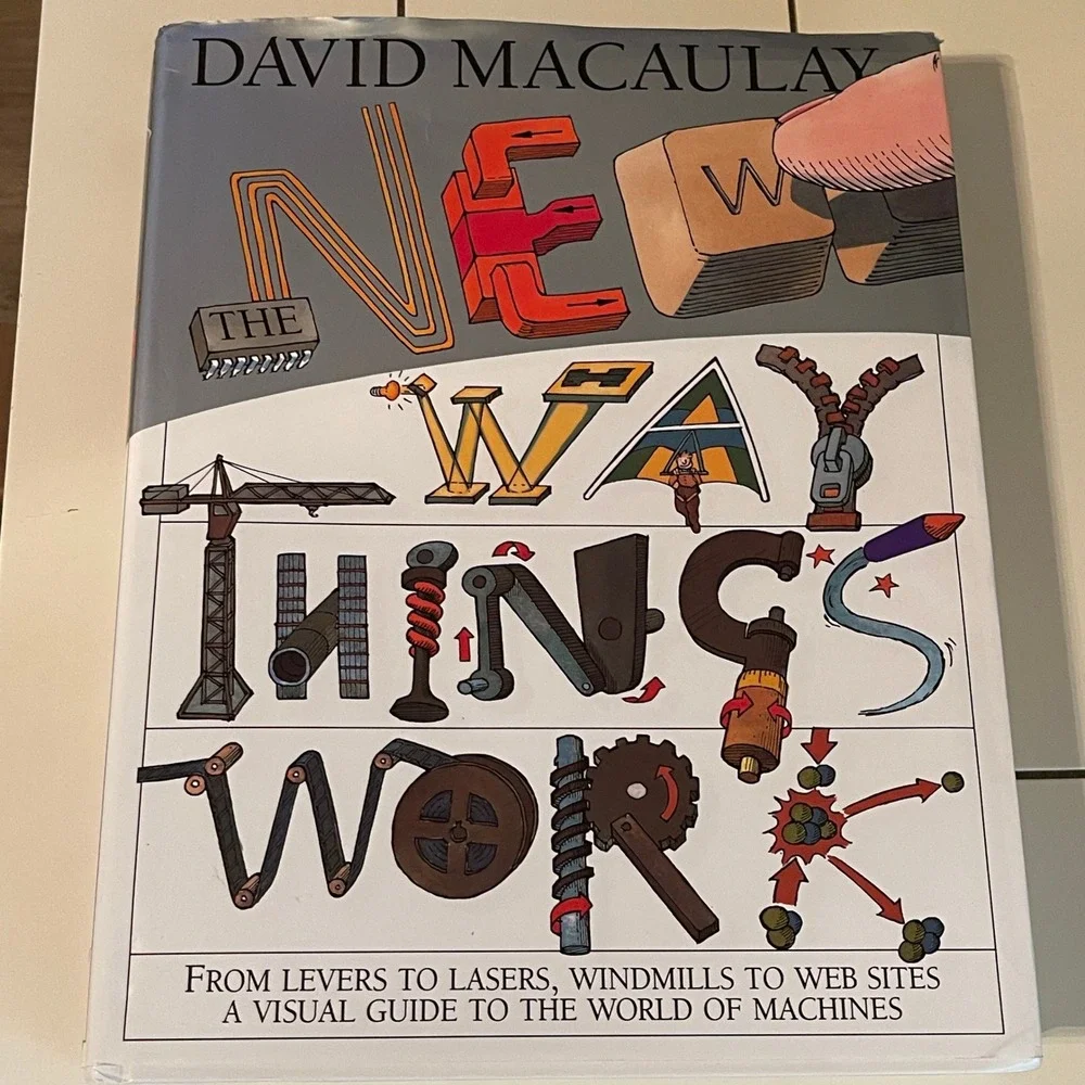 The New Way Things Work David Macaulay Hardcover 1998 Visual Guide Machines ISBN